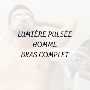 Épilation Lumière pulsée Homme <br/> Bras Complet
